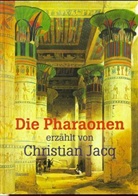 Christian Jacq - Die Pharaonen