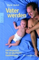 Karin Jäckel - Vater werden
