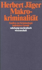 Herbert Jäger - Makrokriminalität