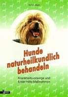 Sonja Jäger - Hunde naturheilkundlich behandeln und heilen