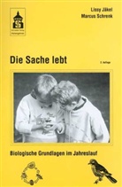 Lissy Jäkel, Marcus Schrenk - Die Sache lebt