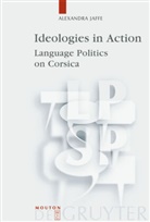 Alexandra Jaffe - Ideologies in Action