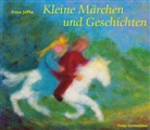 Freya Jaffke, Freya Jaffke - Kleine Märchen und Geschichten