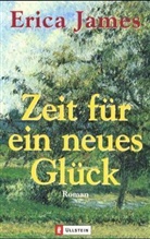 Erica James - Zeit für ein neues Glück