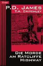 T. A. Critchley, P. D. James - Die Morde am Ratcliffe Highway