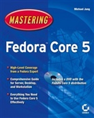 Michael Jang, Michael Downes Jang - Mastering Fedora Core 5