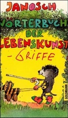 Janosch - Das Wörterbuch der Lebenskunst