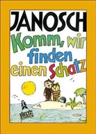 Janosch - Komm, wir finden einen Schatz
