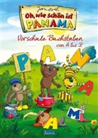 Antje Bones, Janosch, Martin Otevrel - Oh, wie schön ist Panama - Vorschule Buchstaben von A-Z