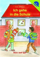 Insa Janssen, Katharina Reichert-Scarborough - Ich gehe in die Schule
