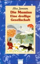 Tove Jansson - Die Mumins, Eine drollige Gesellschaft