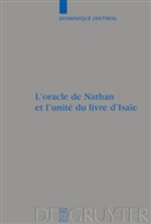 Dominique Janthial - L' oracle de Nathan et l' unite du livre d' Isaie