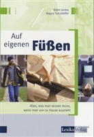 Robin Jantos, Regula Schüttlöffel - Auf eigenen Füßen