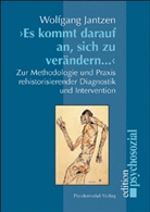 Wolfgang Jantzen - 'Es kommt darauf an, sich zu verändern . . .'