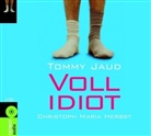 Tommy Jaud, Christoph M. Herbst, Christoph Maria Herbst - Vollidiot, 3 Audio-CDs (Audio book)