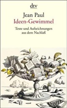 Jean Paul - Ideen-Gewimmel