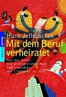 Hans Jellouschek - Mit dem Beruf verheiratet