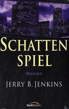 Jerry B. Jenkins - Schattenspiel