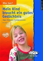 Jens der Denker, Isabelle Wassilowsk - Mein Kind braucht ein gutes Gedächtnis