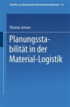 Thomas Jensen - Planungsstabilität in der Material-Logistik