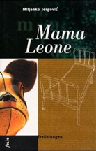 Miljenko Jergovic - Mama Leone