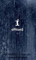 Fake St. Jobs, Fake Steve Jobs - Options