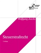 Wolfgang Joecks - Steuerstrafrecht
