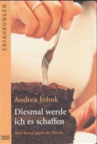 Andrea Jöhnk - Diesmal werde ich es schaffen