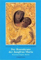 Johannes Paul II. - Der Rosenkranz der Jungfrau Maria. Rosarium Virginis Mariae