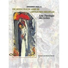 (II. Johannes Paul, Papst) Johannes Paul (II., Johannes Paul II, Johannes Paul II., Marti, Martin... - Die menschliche Liebe im göttlichen Heilsplan