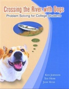 T. Herr, Ted Herr, K. Johnson, Ken Johnson, J. Kysh, Judy Kysh - Crossing the River with Dogs