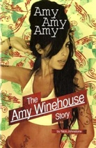 Nick Johnstone - Amy, Amy, Amy: The Amy Winehouse Story