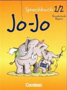 Jo-Jo, Sprachbuch, Ausgabe Grundschule Bayern: 1./2. Jahrgangsstufe