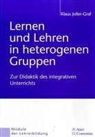 Joller-Graf, Klaus Joller-Graf - Lernen und Lehren in heterogenen Gruppen