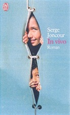Serge Joncour - In vivo