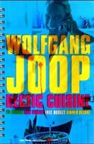 Wolfgang Joop - Hectic Cuisine