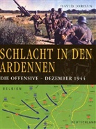 David Jordan - Schlacht in den Ardennen - Die Offensive Dezember 1944
