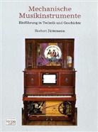Herbert Jüttemann - Mechanische Musikinstrumente