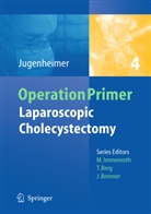 Michael Jugenheimer, Ber, Berg, Brenner, Immenrot, Immenroth - Laparoscopic Cholecystectomy
