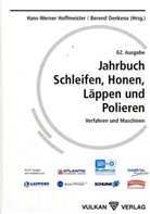 Berend Denkena, Hans-Werner Hoffmeister - Jahrbuch Schleifen, Honen, Läppen und Polieren, 62. Ausgabe