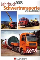 Jahrbuch Schwertransporte und Autokrane 2005