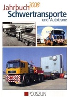 Heinz-Herbert Cohrs, Michael Müller, Rainer Oberdrevermann, Wolfgang Weinbach - Jahrbuch Schwertransporte und Autokrane 2008