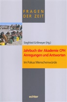 Siegfrie Grillmeyer, Siegfried Grillmeyer - Jahrbuch der Akademie CPH - Anregungen und Antworten