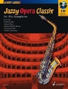 Hal Leonard Publishing Corporation - Jazzy Opera Classix, Alt-Saxophon, m. Audio-CD