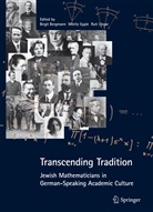 Birgit Bergmann, Birgit Bergmann, Morit Epple, Moritz Epple, Ungar, Ungar... - Transcending Tradition: Jewish Mathematicians in German Speaking Academic Culture