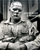 Joseph Beuys, Dieter Buchhart, Hans-Peter Wipplinger - Joseph Beuys: Schamane