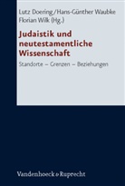 Florian Wilk, Lut Doering, Lutz Doering, Hans-Günther Waubke, Flori Wilk, Florian Wilk - Judaistik und neutestamentliche Wissenschaft