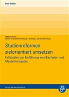 Ines Kadler, Ines Kadler-Neuhausen - Studienreformen zielorientiert umsetzen