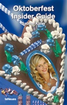Sabine Käfer, Sabine Kafer - Oktoberfest Insider Guide