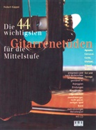 Hubert Käppel - Die 44 wichtigsten Gitarrenetüden für die Mittelstufe